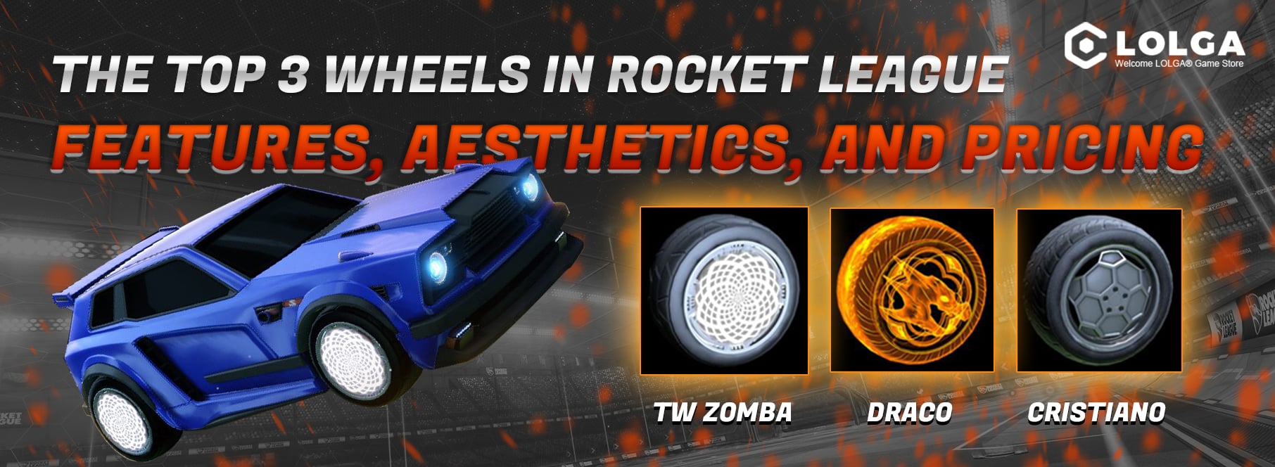 The Top 3 Wheels in Rocket League Features, Aesthetics, and Pricing